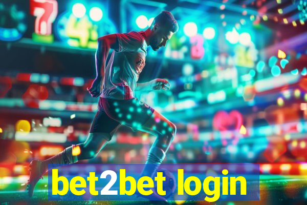 bet2bet login